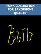 Funk & Fusion Collection for Saxophone Quartet